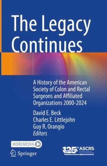 Guy R. Orangio, Charles E. Littlejohn, David E. Beck - Legacy Continues, E-bok