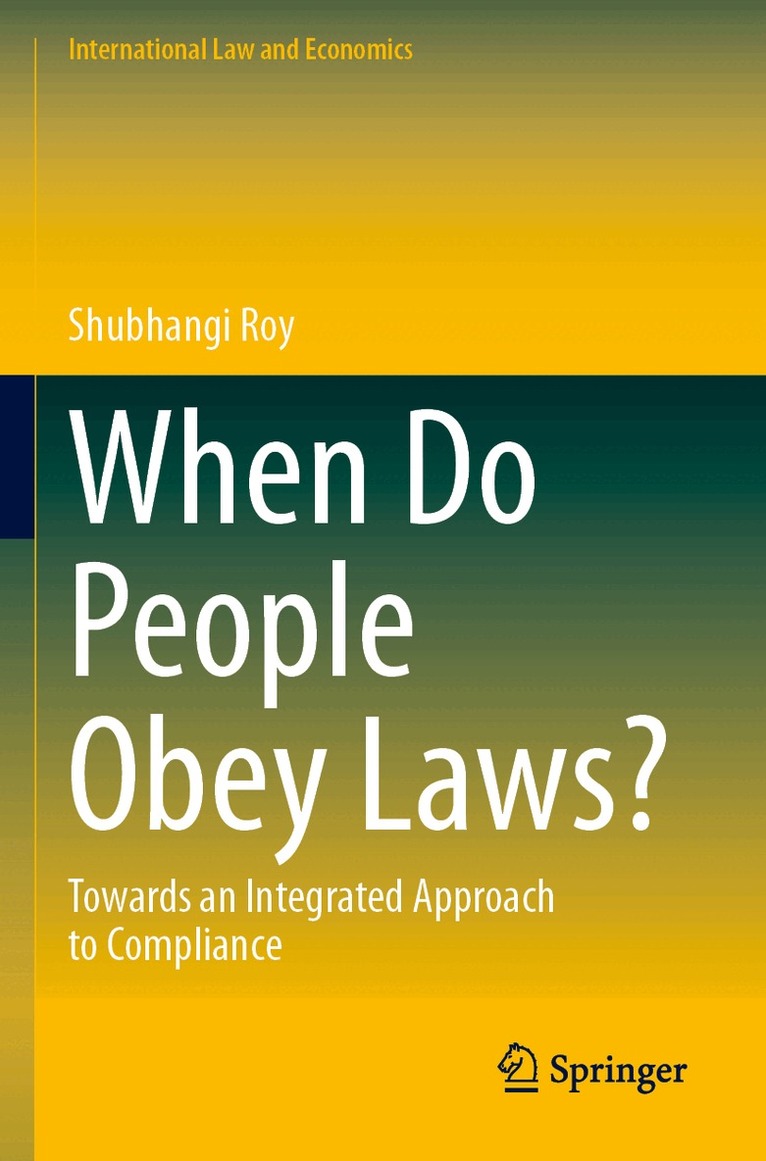 Shubhangi Roy - When Do People Obey Laws?, Häftad