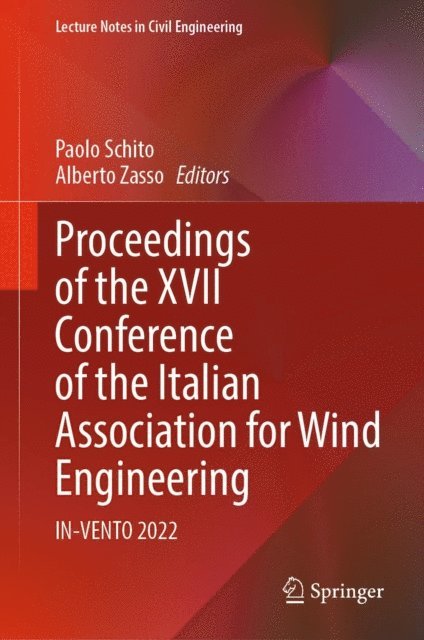 Alberto Zasso, Paolo Schito - Proceedings of the XVII Conference of the Italian Association for Wind Engineering, E-bok. Tillgänglighet: Lägg i varukorg
