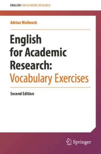 Adrian Wallwork - English for Academic Research: Vocabulary Exercises, E-bok