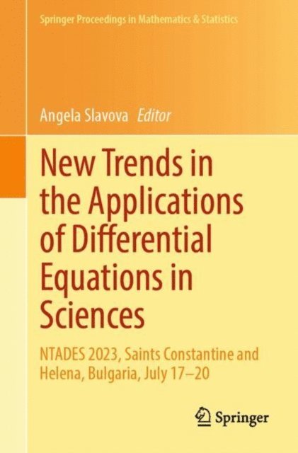 Angela Slavova - New Trends in the Applications of Differential Equations in Sciences, E-bok