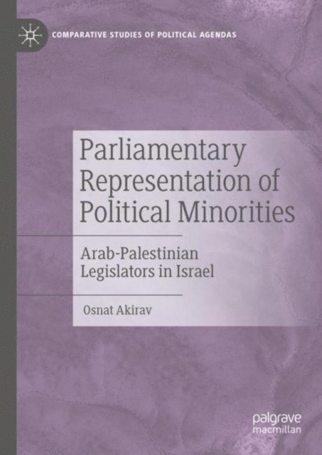 Osnat Akirav - Parliamentary Representation of Political Minorities, E-bok