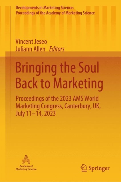 Juliann Allen, Vincent Jeseo - Bringing the Soul Back to Marketing, E-bok