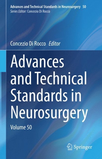 Concezio Di Rocco - Advances and Technical Standards in Neurosurgery, E-bok