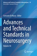 Advances and Technical Standards in Neurosurgery
