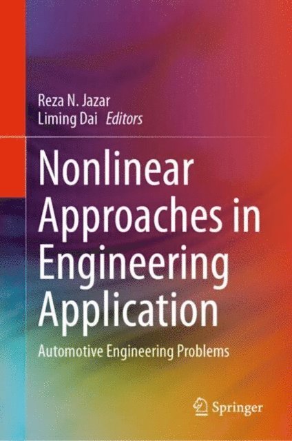 Liming Dai, Reza N. Jazar - Nonlinear Approaches in Engineering Application, E-bok