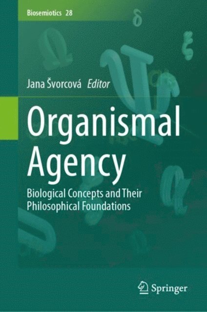 Jana Svorcova - Organismal Agency, E-bok