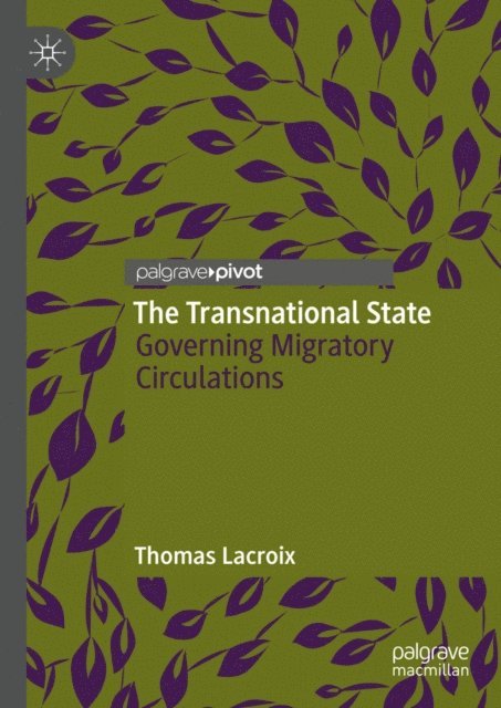 Thomas Lacroix - Transnational State, E-bok