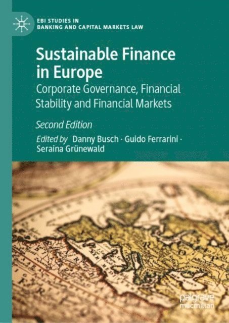 Seraina Grunewald, Guido Ferrarini, Danny Busch - Sustainable Finance in Europe, E-bok