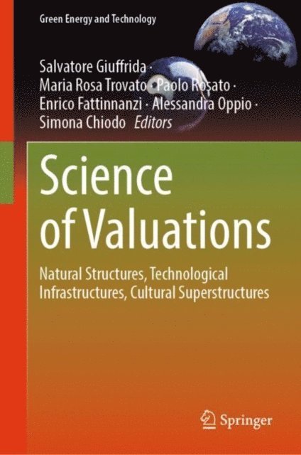 Simona Chiodo, Alessandra Oppio, Enrico Fattinnanzi, Paolo Rosato, Maria Rosa Trovato, Salvatore Giuffrida - Science of Valuations, E-bok