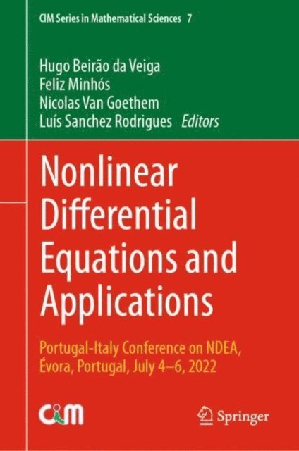 Luis Sanchez Rodrigues, Nicolas Van Goethem, Feliz Minhos, Hugo Beirao da Veiga - Nonlinear Differential Equations and Applications, E-bok