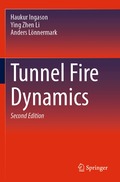 Tunnel Fire Dynamics