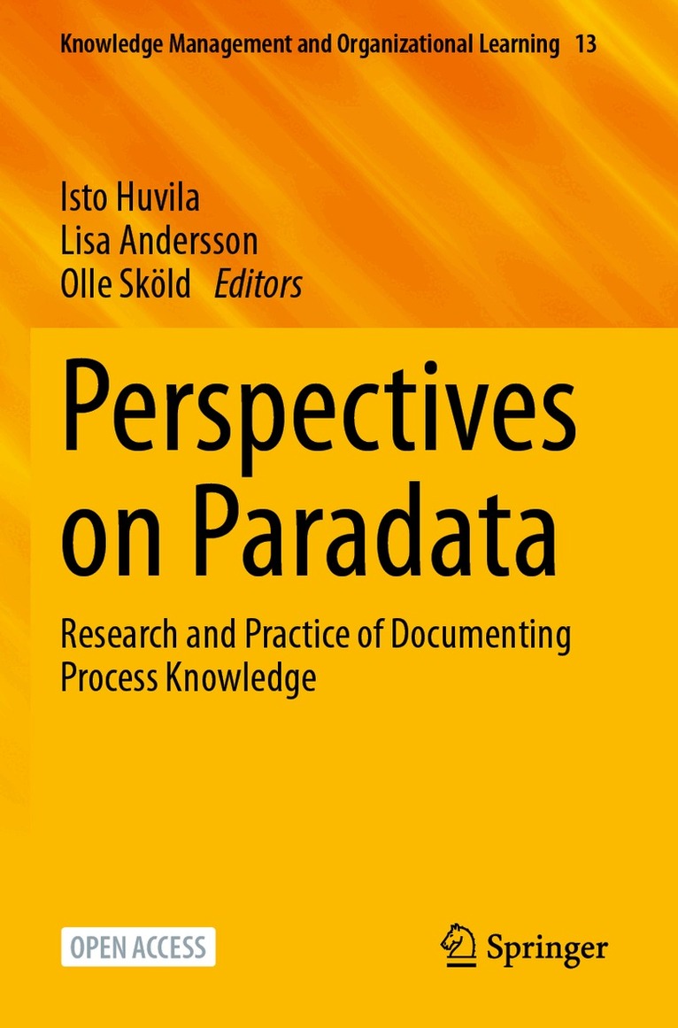 Isto Huvila, Lisa Andersson, Olle Sköld - Perspectives on Paradata, Häftad. Tillgänglighet: Lägg i varukorg