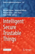 Intelligent Secure Trustable Things