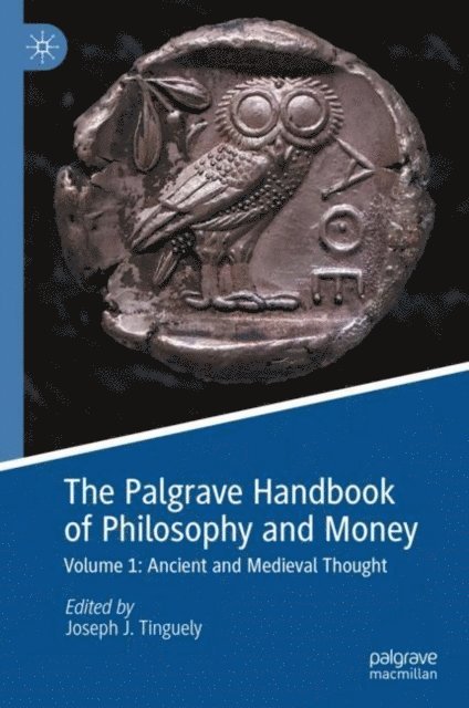 Joseph J. Tinguely - Palgrave Handbook of Philosophy and Money, E-bok