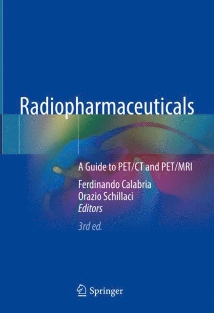 Orazio Schillaci, Ferdinando Calabria - Radiopharmaceuticals, E-bok