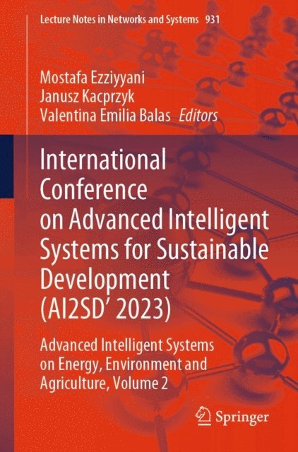 Valentina Emilia Balas, Janusz Kacprzyk, Mostafa Ezziyyani - International Conference on Advanced Intelligent Systems for Sustainable Development (AI2SD'2023), E-bok