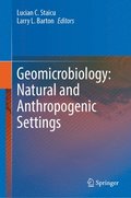 Geomicrobiology: Natural and Anthropogenic Settings
