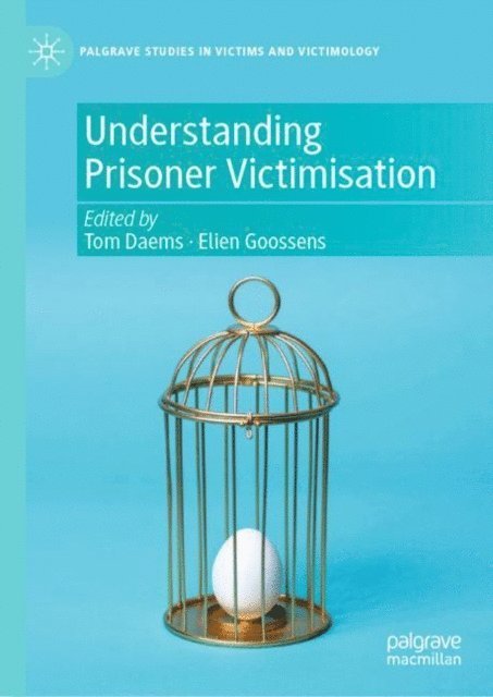 Elien Goossens, Tom Daems - Understanding Prisoner Victimisation, E-bok
