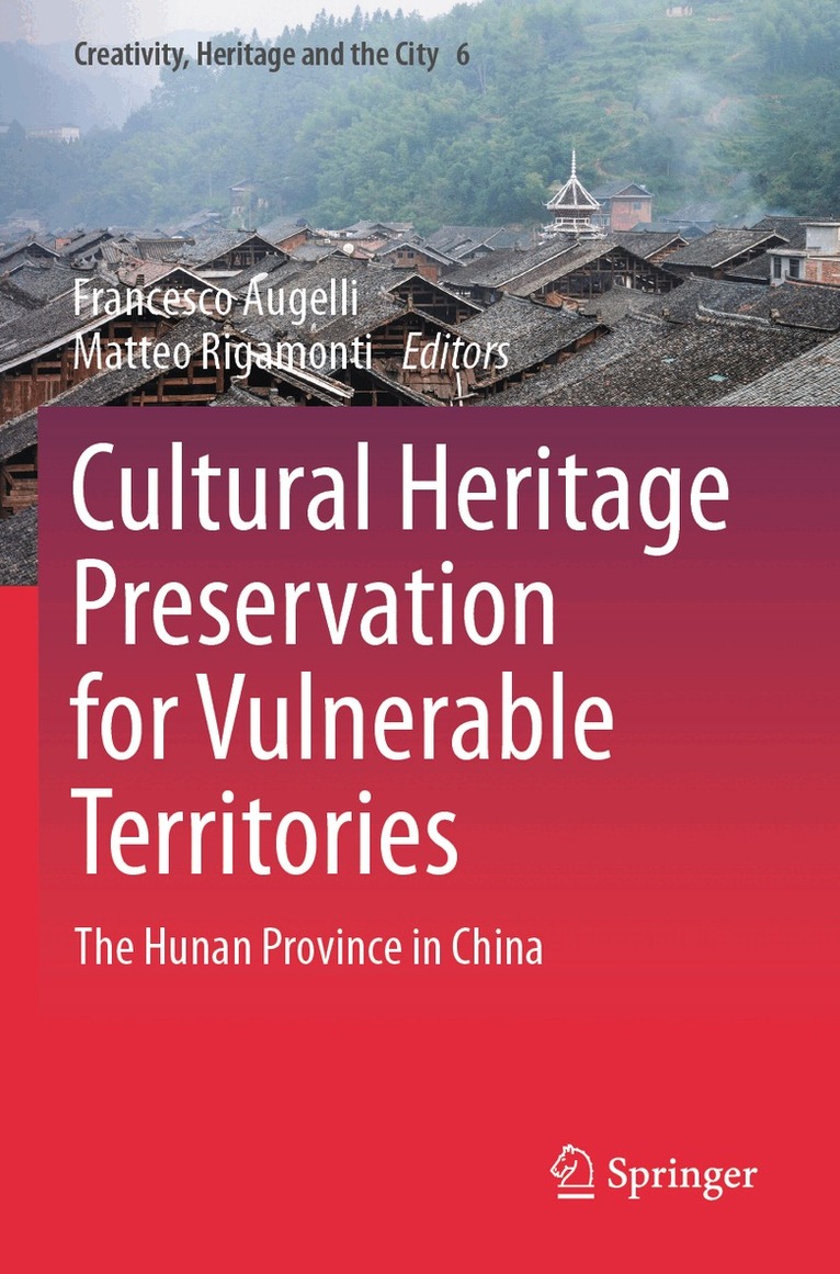 Francesco Augelli, Matteo Rigamonti - Cultural Heritage Preservation for Vulnerable Territories, Häftad. Tillgänglighet: Lägg i varukorg