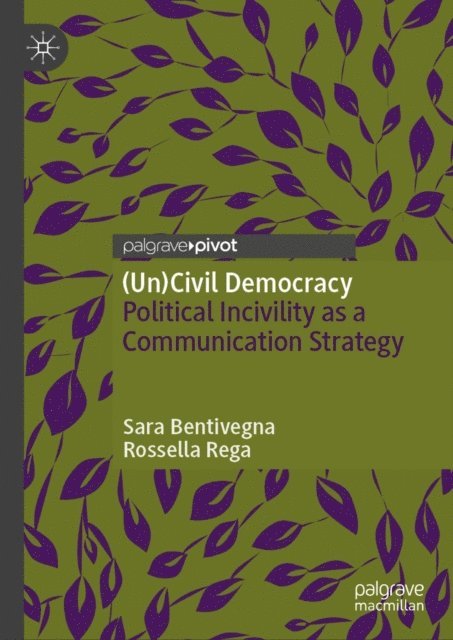 Rossella Rega, Sara Bentivegna - (Un)Civil Democracy, E-bok