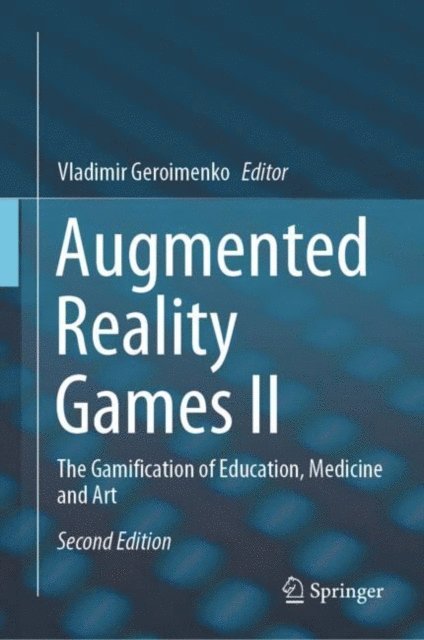 Vladimir Geroimenko - Augmented Reality Games II, E-bok