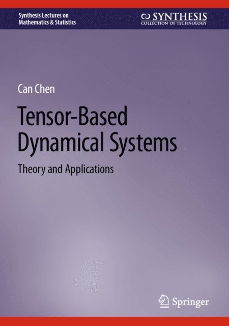 Can Chen - Tensor-Based Dynamical Systems, E-bok