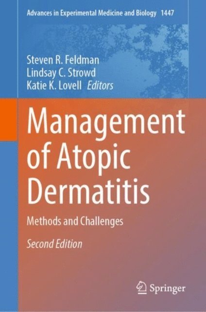 Katie K. Lovell, Lindsay C. Strowd, Steven R. Feldman - Management of Atopic Dermatitis, E-bok