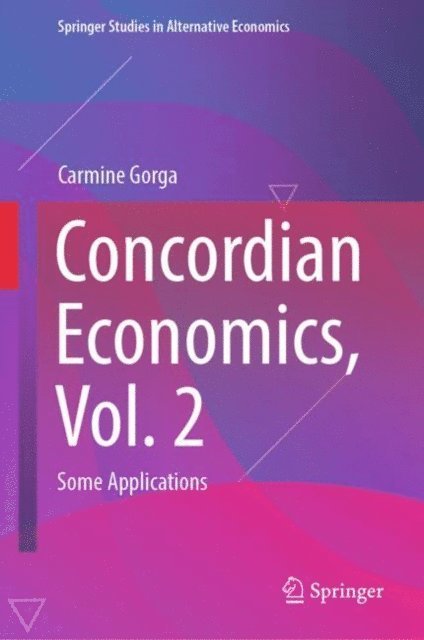 Carmine Gorga - Concordian Economics, Vol. 2, E-bok