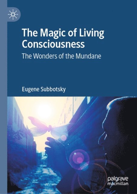 Eugene Subbotsky - Magic of Living Consciousness, E-bok. Tillgänglighet: Lägg i varukorg