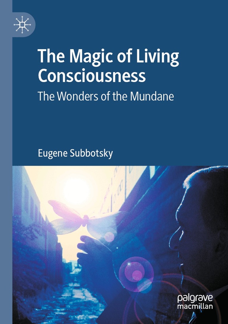 Eugene Subbotsky - Magic of Living Consciousness, Häftad. Tillgänglighet: Lägg i varukorg