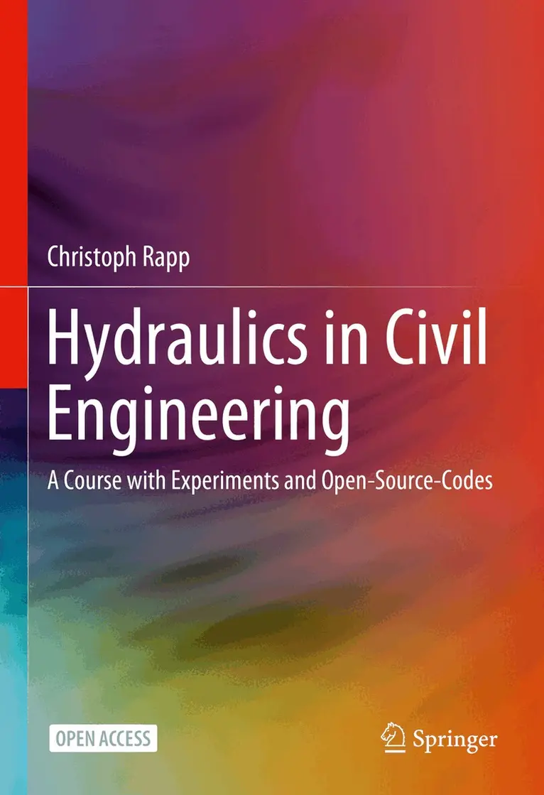Christoph Rapp - Hydraulics in Civil Engineering, Inbunden. Tillgänglighet: Lägg i varukorg