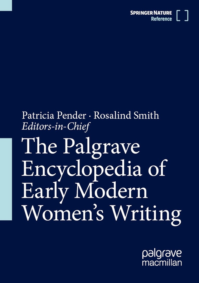 Palgrave Encyclopedia of Early Modern Women's Writing, Övrigt
