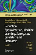 Reduction, Approximation, Machine Learning, Surrogates, Emulators and Simulators