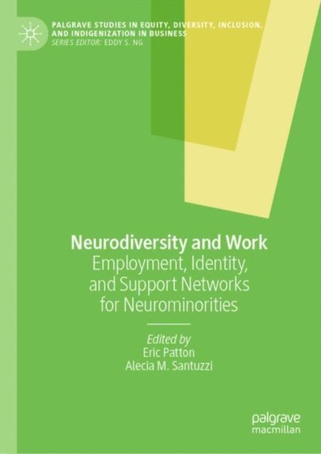 Alecia M. Santuzzi, Eric Patton - Neurodiversity and Work, E-bok