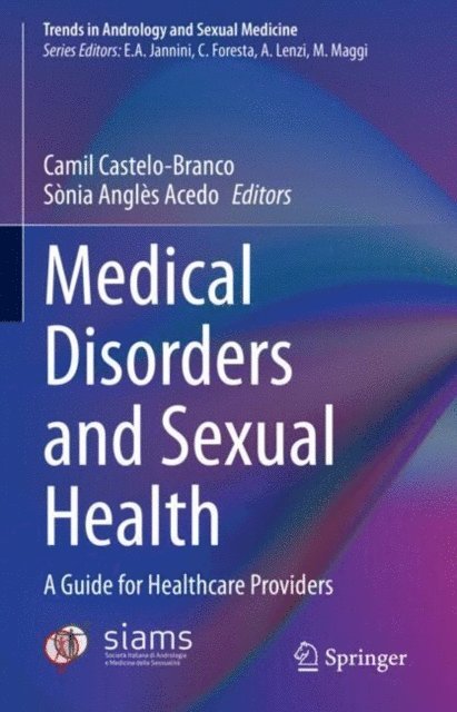 Sonia Angles Acedo, Camil Castelo-Branco - Medical Disorders and Sexual Health, E-bok
