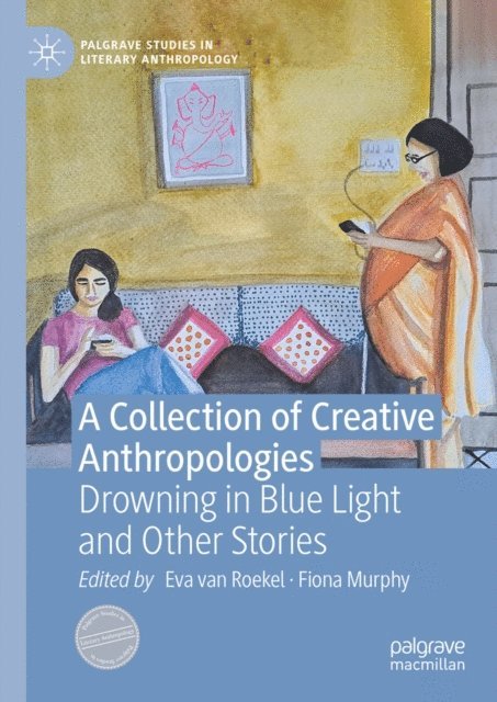Fiona Murphy, Eva van Roekel - Collection of Creative Anthropologies, E-bok