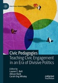 Civic Pedagogies: Teaching Civic Engagement in an Era of Divisive Politics