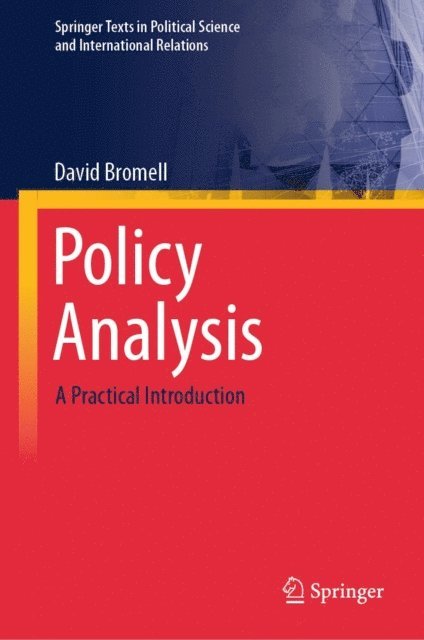 David Bromell - Policy Analysis, E-bok