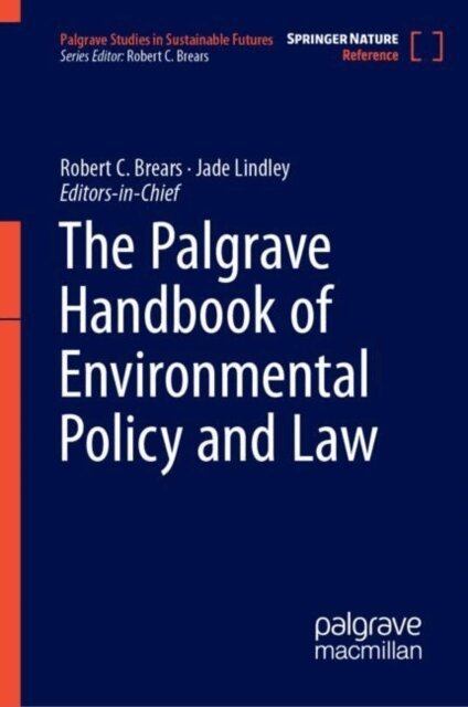 Palgrave Handbook of Environmental Policy and Law, E-bok