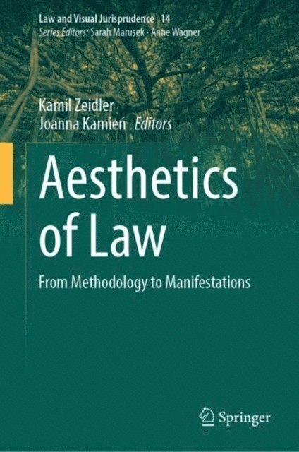 Joanna Kamien, Kamil Zeidler - Aesthetics of Law, E-bok