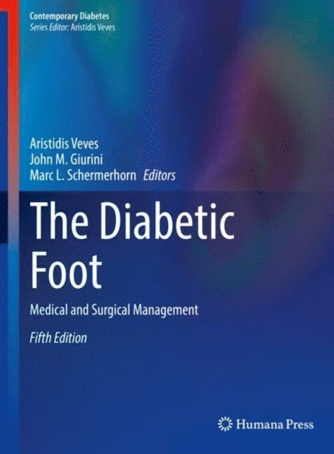 Marc L. Schermerhorn, John M. Giurini, Aristidis Veves - Diabetic Foot, E-bok