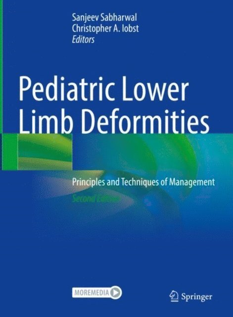 Christopher A. Iobst, Sanjeev Sabharwal - Pediatric Lower Limb Deformities, E-bok