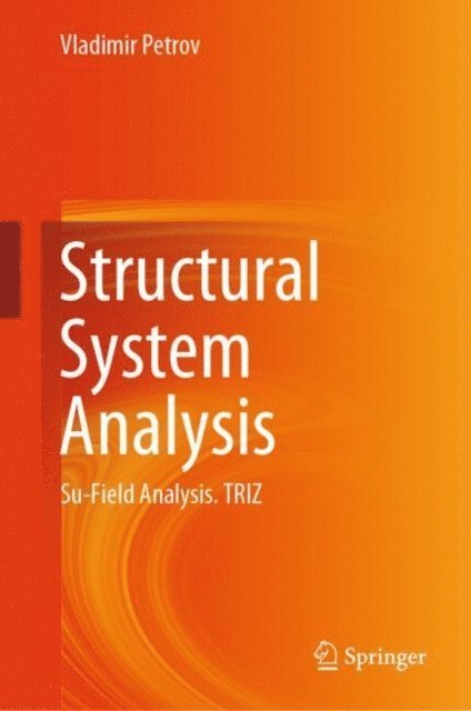 Vladimir Petrov - Structural System Analysis, E-bok