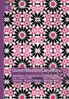 Momin Rahman, Maryam Khan - Queer/Muslim/Canadian, Häftad
