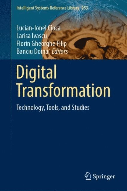 Banciu Doina, Florin Gheorghe Filip, Larisa Ivascu, Lucian-Ionel Cioca - Digital Transformation, E-bok