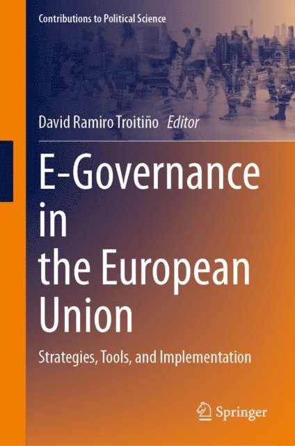 David Ramiro Troitino - E-Governance in the European Union, E-bok