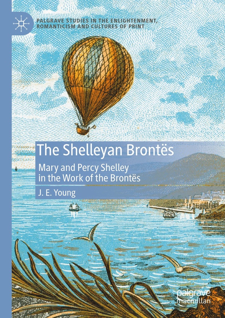 J. E. Young - Shelleyan Brontës, Inbunden