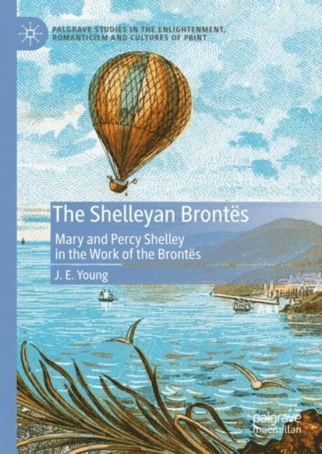 J. E. Young - Shelleyan Brontes, E-bok