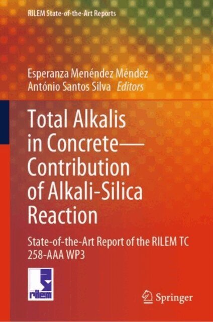 Antonio Santos Silva, Esperanza Menendez Mendez - Total Alkalis in Concrete-Contribution to Alkali-silica Reaction, E-bok